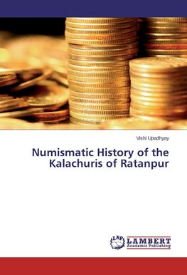 Numismatic History of the Kalachuris of Ratanpur