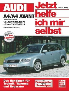 Audi A4/A4 Avant Diesel ab Modelljahr 2000. Jetzt helfe ich mir selbst