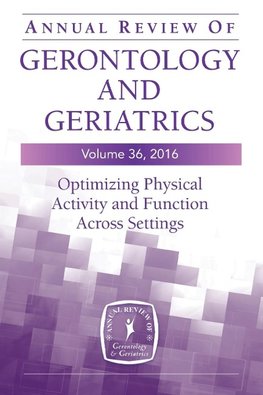 Annual Review of Gerontology and Geriatrics