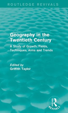 Geography in the Twentieth Century