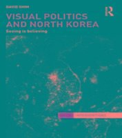 Visual Politics and North Korea