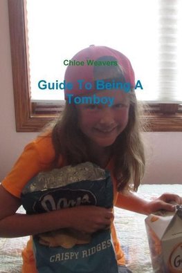 Guide To Being A Tomboy