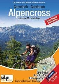 Garmisch - Gardasee: Alpencross mit dem Mountainbike