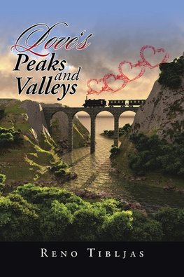 Love's Peaks and Valleys