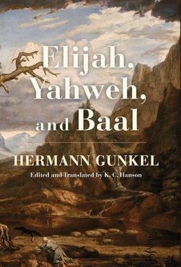 Elijah, Yahweh, and Baal