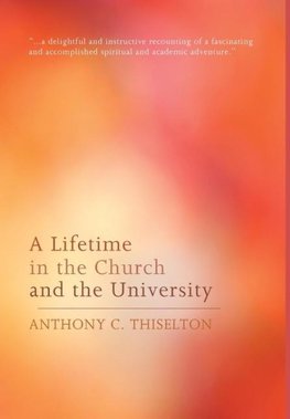 A Lifetime in the Church and the University