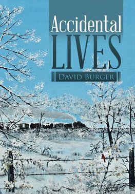 Accidental Lives