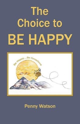 The Choice to Be Happy