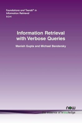 Information Retrieval with Verbose Queries