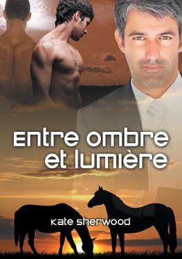 Entre Ombre Et Lumière