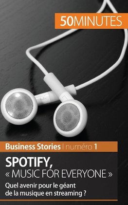 Spotify : "Music for everyone"