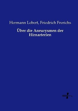 Über die Aneurysmen der Hirnarterien