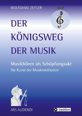 Der Königsweg der Musik