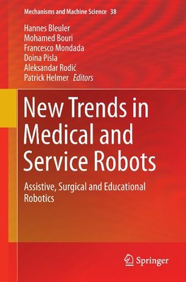 New Trends in Medical and Service Robots