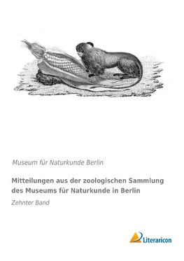 Mitteilungen aus der zoologischen Sammlung des Museums für Naturkunde in Berlin