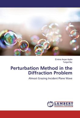 Perturbation Method in the Diffraction Problem