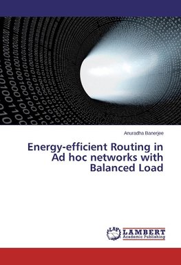 Energy-efficient Routing in Ad hoc networks with Balanced Load