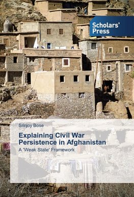 Explaining Civil War Persistence in Afghanistan