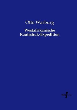 Westafrikanische Kautschuk-Expedition