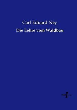 Die Lehre vom Waldbau