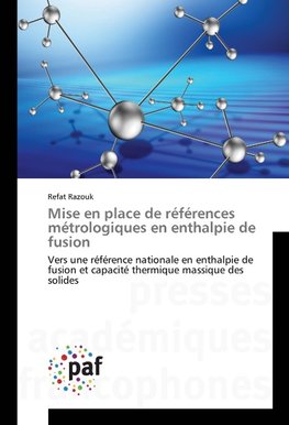 Mise en place de références métrologiques en enthalpie de fusion