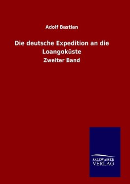 Die deutsche Expedition an die Loangoküste