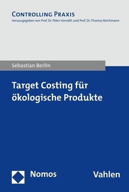 Berlin, S: Target Costing für ökologische Produkte