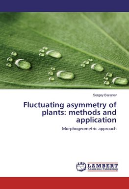 Fluctuating asymmetry of plants: methods and application