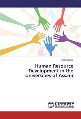 Human Resource Development in the Universities of Assam