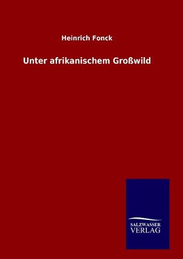 Unter afrikanischem Großwild