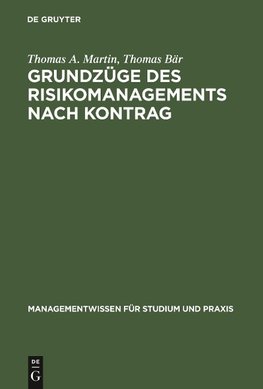 Grundzüge des Risikomanagements nach KonTraG