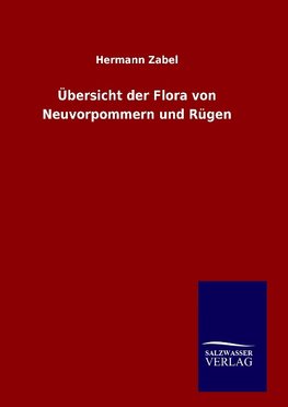 Übersicht der Flora von Neuvorpommern und Rügen