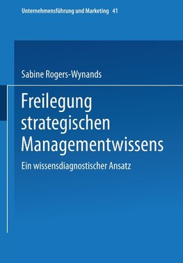 Freilegung strategischen Managementwissens