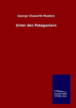 Unter den Patagoniern