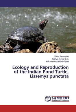 Ecology and Reproduction of the Indian Pond Turtle, Lissemys punctata