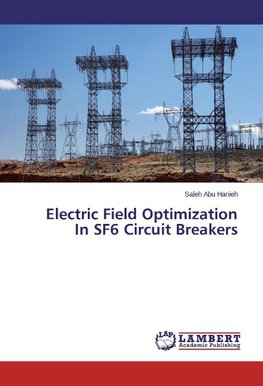 Electric Field Optimization In SF6 Circuit Breakers