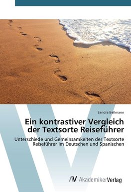 Ein kontrastiver Vergleich der Textsorte Reiseführer