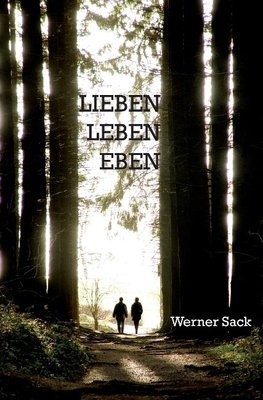 Lieben, leben, eben