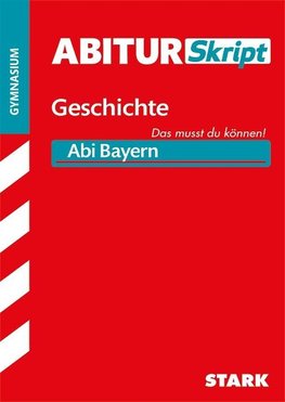 AbiturSkript - Geschichte Bayern