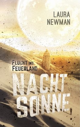 Nachtsonne - Flucht ins Feuerland