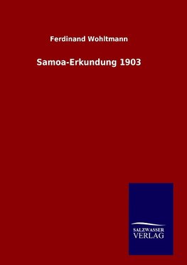 Samoa-Erkundung 1903