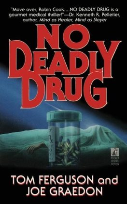 No Deadly Drug