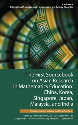 The First Sourcebook on Asian Research in Mathematics Education