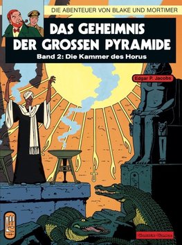 Die Abenteuer von Blake und Mortimer 02. Das Geheimnis der großen Pyramide 2. Die Kammer des Horus