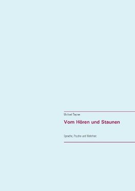 Vom Hören und Staunen