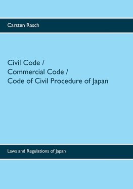 Civil Code / Commercial Code / Code of Civil Procedure of Japan