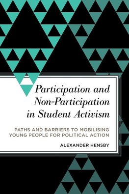 Participation and Non-Participation in Student Activism