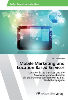 Mobile Marketing und Location Based Services