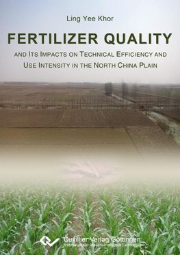 Fertilizer Quality and its Impacts on Technical Efficiency and Use Intensity in the North China Plain