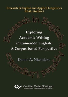 Exploring Academic Writing in Cameroon English: A Corpus-based Perspective